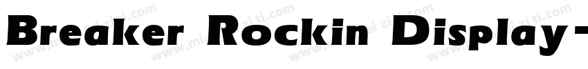 Breaker Rockin Display字体转换